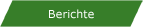 berichte